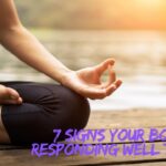 7 Signs Your Body Is Responding Well to Yoga